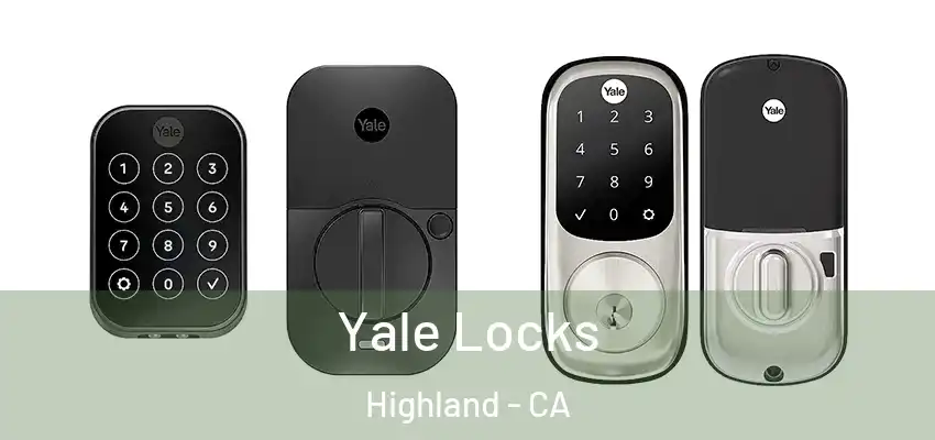  Yale Locks Highland - CA